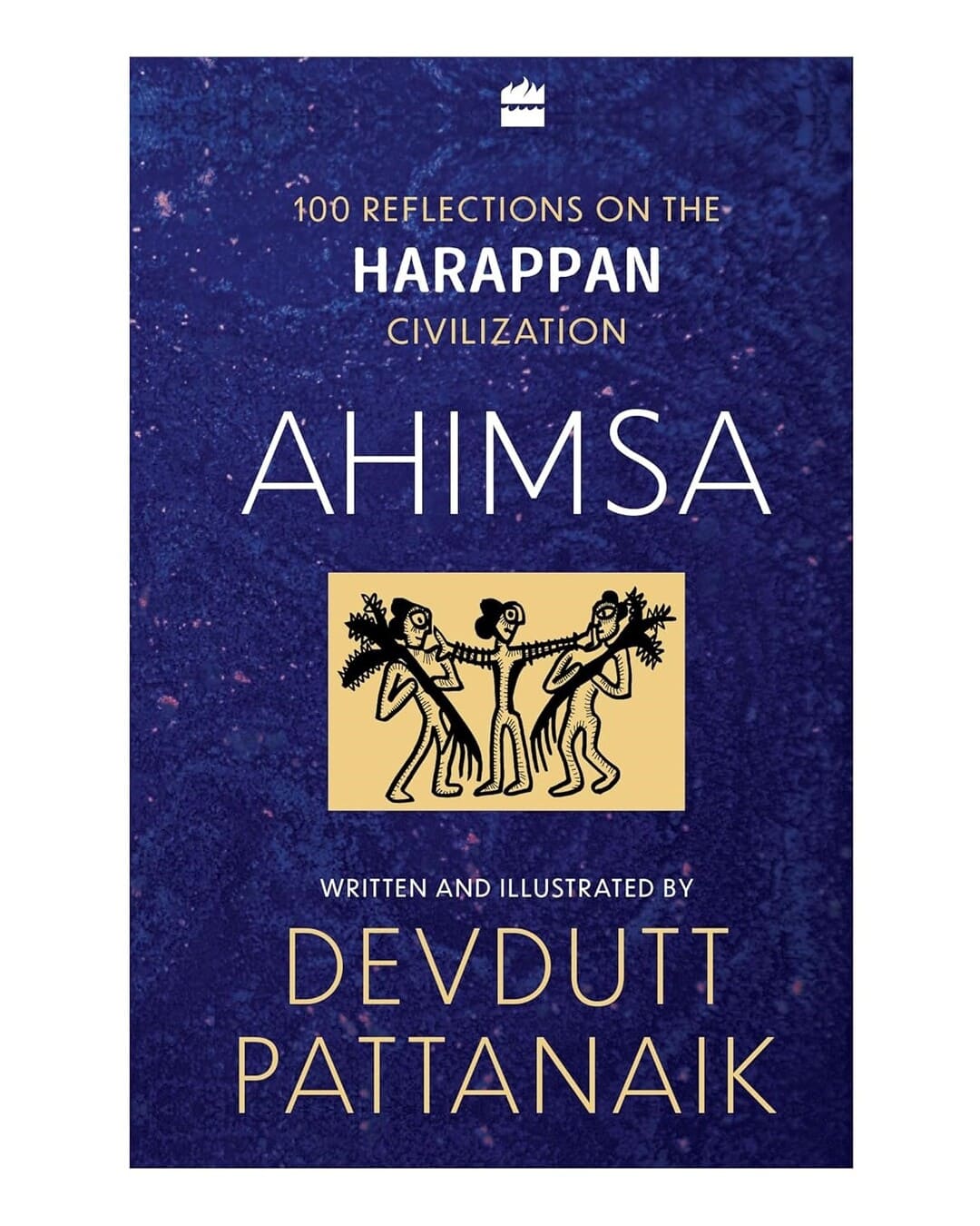 Ahimsa : 100 Reflections on the Harappan Civilization by Devdutt Pattanaik [Paperback] - versoz.com