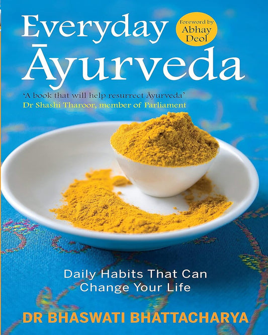 Everyday Ayurveda by Bhaswati Bhattacharya [Paperback] - versoz.com