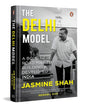 THE DELHI MODEL by JASMINE SHAH [Hardcover] - versoz.com
