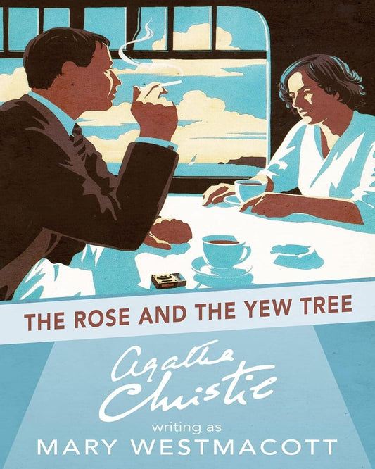 The Rose and the Yew Tree by Agatha Christie [Paperback] - versoz.com