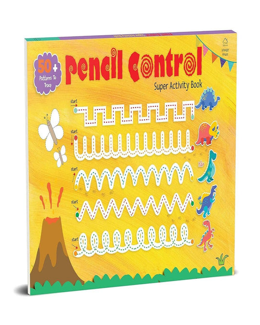 Pencil Control Super Activity Book : Activity Book for children by Wonder House Books [Paperback]
