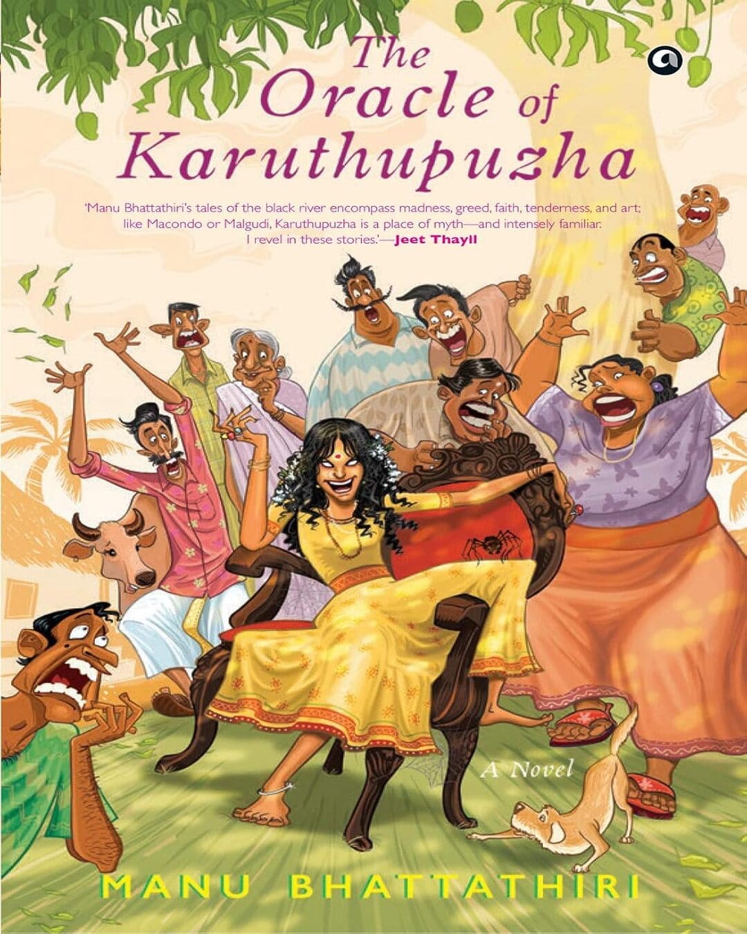 THE ORACLE OF KARUTHUPUZHA: A NOVEL by Manu Bhattathiri [Hardcover] - versoz.com