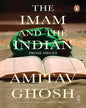 Imam And The Indian by Amitav Ghosh [Paperback] - versoz.com