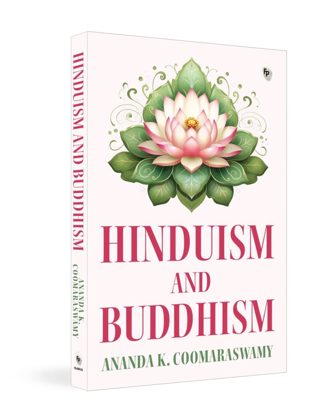 Hinduism and Buddhism by Ananda K Coomaraswamy by Ananda K. Coomaraswamy [Paperback] - versoz.com
