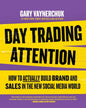 Day Trading Attention by Gary Vaynerchuk [Paperback] - versoz.com