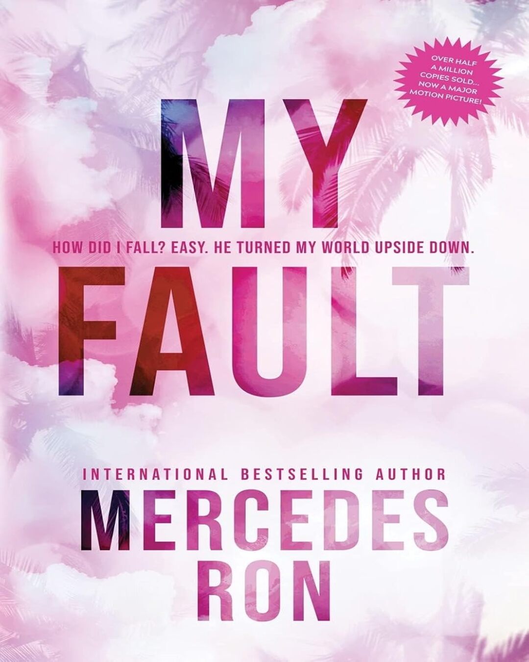 My Fault by Mercedes Ron [Paperback] - versoz.com