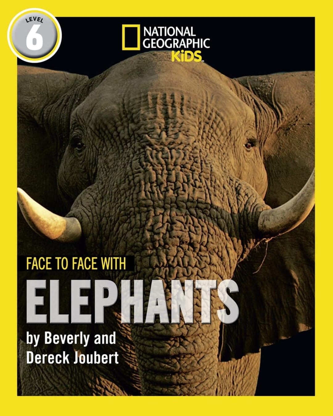 NG Readers â€” FACE TO FACE WITH ELEPHANTS: Level 6 [Paperback] - versoz.com