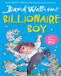 BILLIONAIRE BOY David Walliams (Author), Tony Ross (Illustrator) [Paperback] - versoz.com
