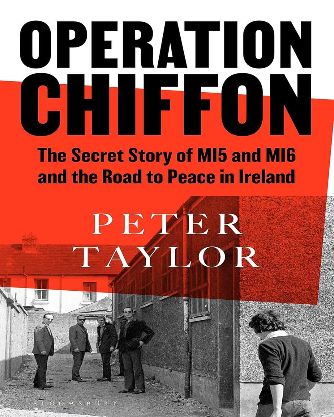 Operation Chiffon: The Secret Story of MI5 and MI6 and the Road to Peace in Ireland by Peter Taylor [Paperback] - versoz.com