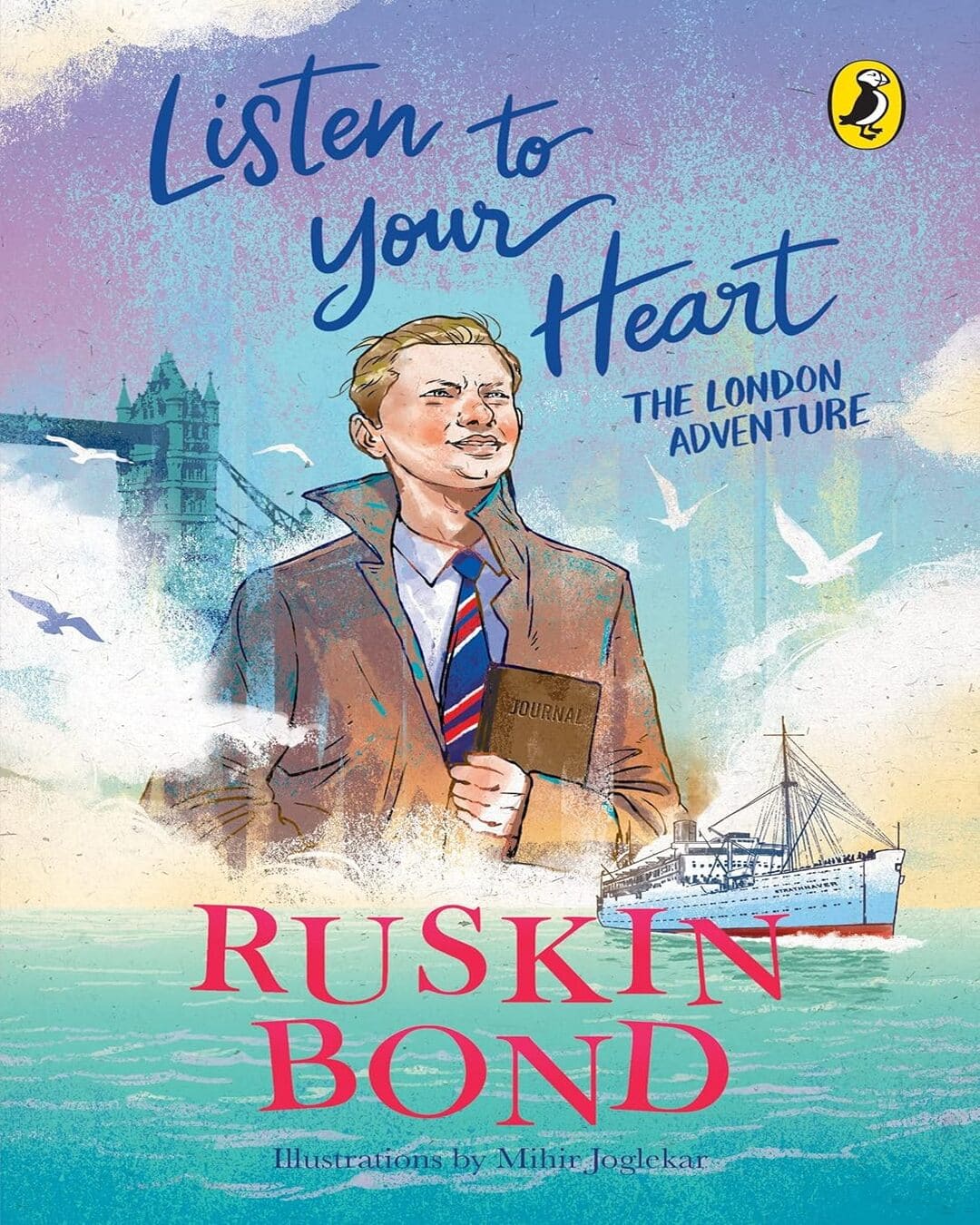 Listen To Your Heart: The London Adventure by Ruskin Bond [Hardcover] - versoz.com