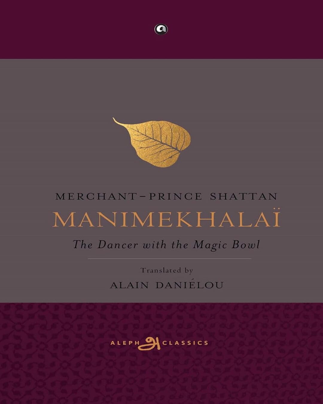 Manimekhalai: The Dancer With the Magic Bowl by Merchant-Prince Shattan, Alain Daniélou (Translator) [Paperback] - versoz.com