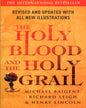 Holy Blood and the Holy Grail by MICHAEL BAIGENT, Henry Lincoln, Richard Leigh [Paperback]
