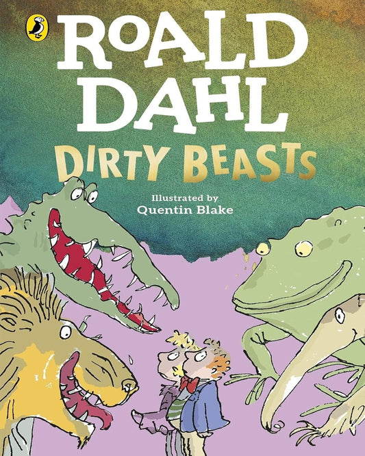 Dirty Beasts by Dahl, Roald [Paperback]