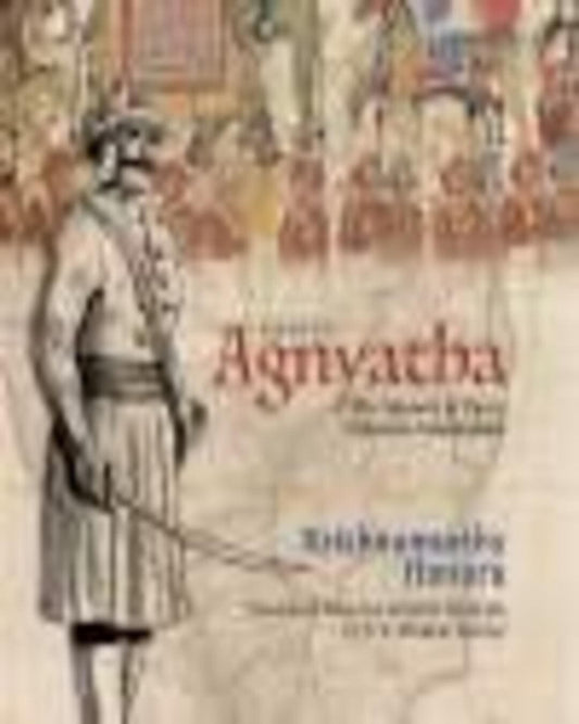 Agnyatha: The Memoir Of Tipuâ€™S Unknown Commander by Krishnamurthy Hanuru [Paperback] - versoz.com