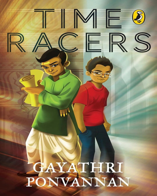 Time Racers by Gayathri Ponvannan [Paperback]