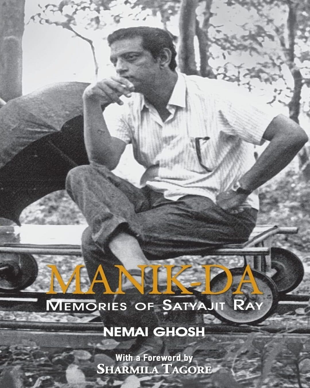 Manik Da : Memories of Satyajit Ray [Paperback] - versoz.com