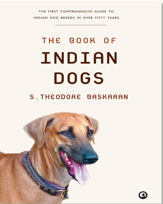 The Book of Indian Dogs by S. Theodore Baskaran [Hardcover] - versoz.com