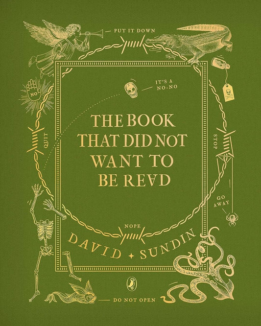 The Book That Did Not Want To Be Read by Sundin, David [Paperback]