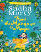 How The Mango Got Its Magic by Sudha Murty [Hardcover] - versoz.com