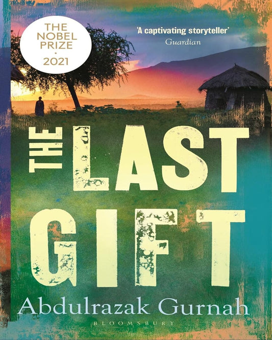 The Last Gift by Abdulrazak Gurnah [Paperback] - versoz.com