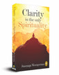 Clarity is the only (Spirituality) by Susunaga Weeraperuma [Paperback] - versoz.com