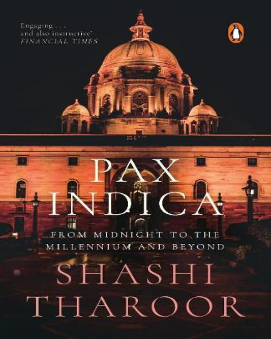 Pax Indica: India And The World Of The Twenty-First Century by Shashi Tharoor [Paperback] - versoz.com