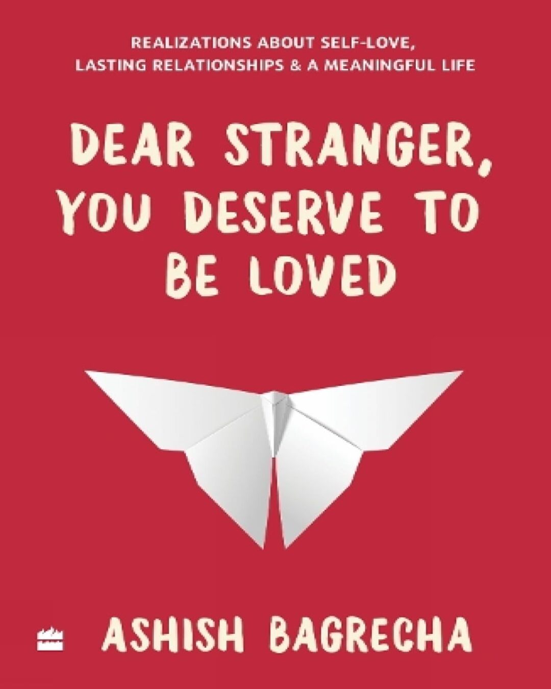 Dear Stranger, You Deserve To Be Loved by Ashish Bagrecha [Paperback] - versoz.com