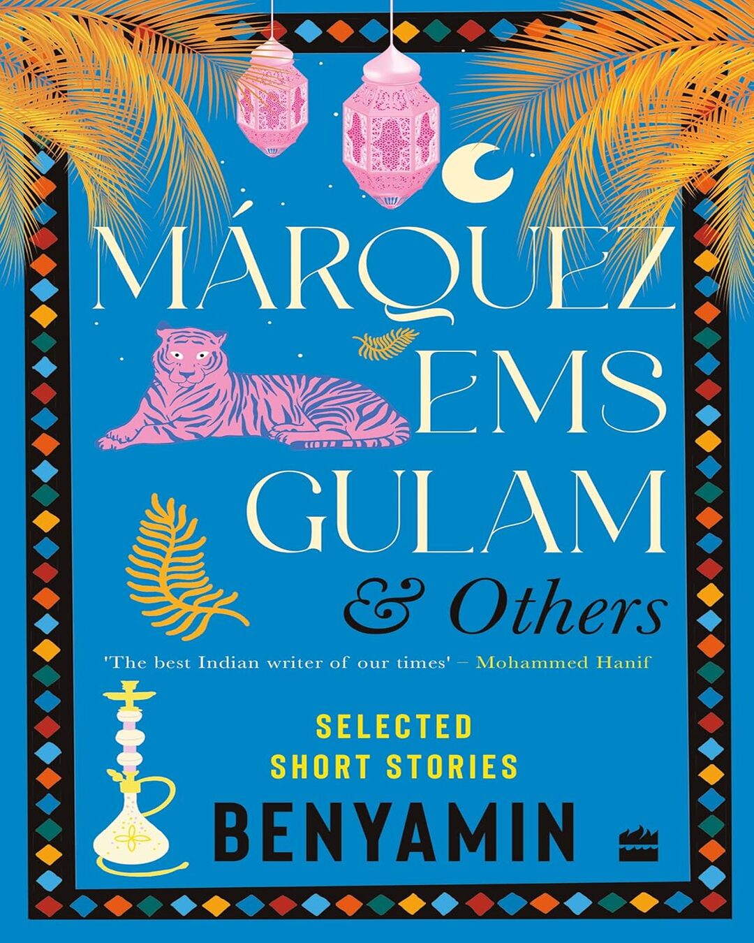 Marquez, EMS, Gulam and Others : Selected Short Stories by Benyamin [Paperback] - versoz.com
