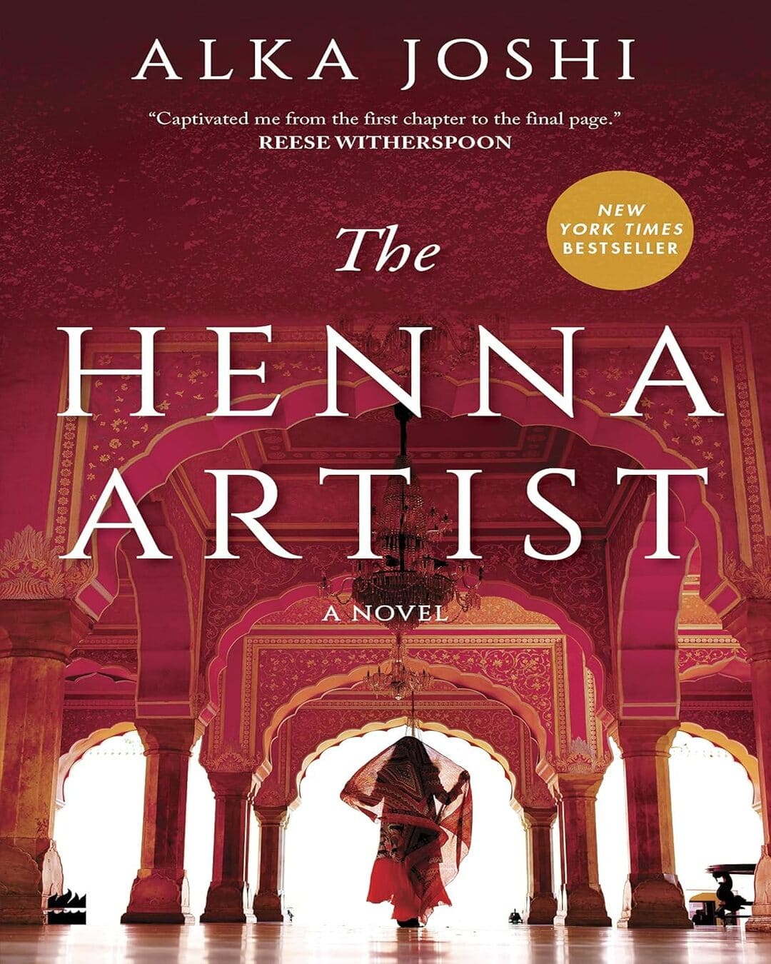 The Henna Artist : A Novel by Alka Joshi [Paperback] - versoz.com