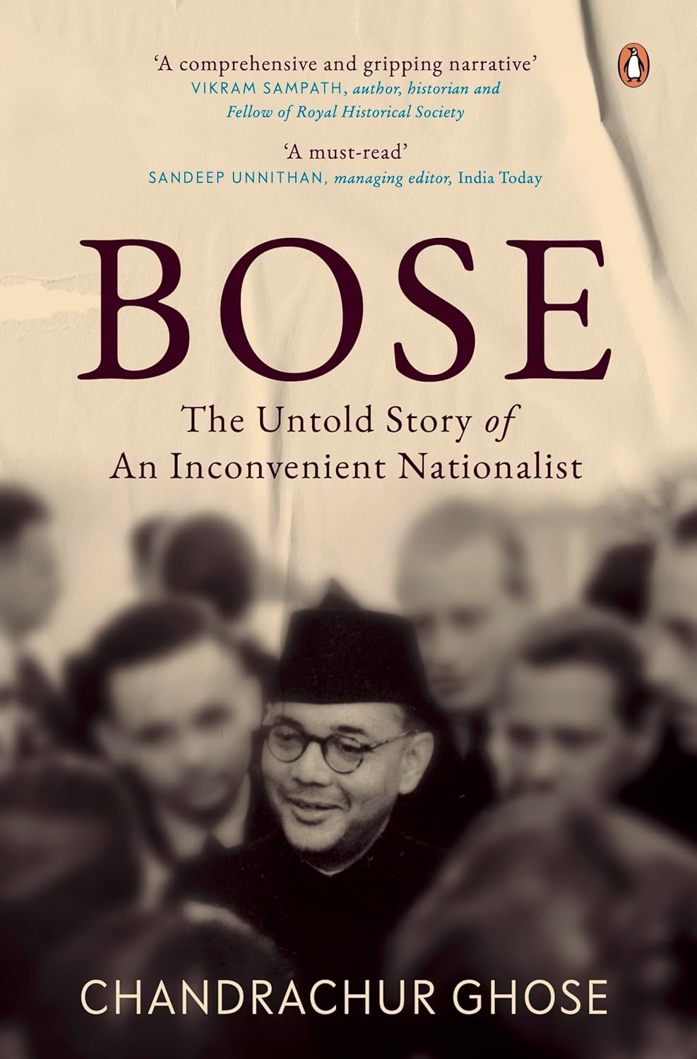Bose: The Untold Story Of An Inconvenient Nationalist by Chandrachur Ghose [Paperback] - versoz.com