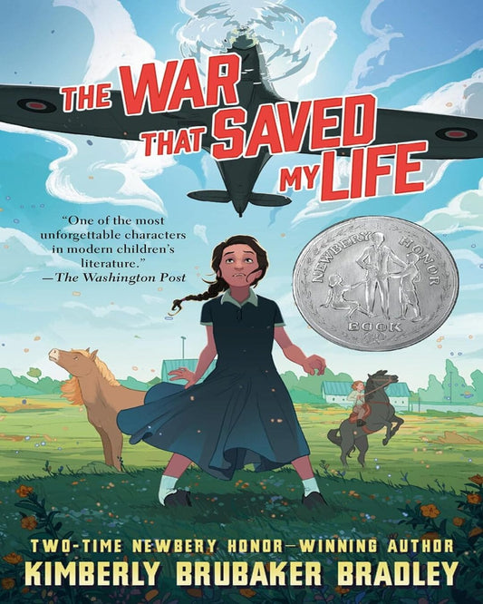 The War That Saved My Life by Kimberly Brubaker Bradley [Paperback]