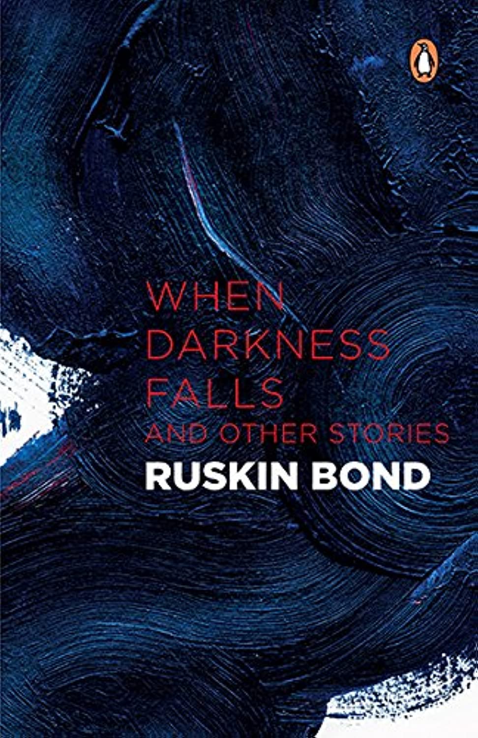 When Darkness Falls And Other Stories by Ruskin Bond [Paperback] - versoz.com