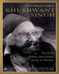 Unforgettable Khushwant Singh His Finest Fiction, Non-Fiction,Poetry and Humour [Paperback] - versoz.com