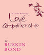 A Little Book of Love and Companionship [Paperback] - versoz.com