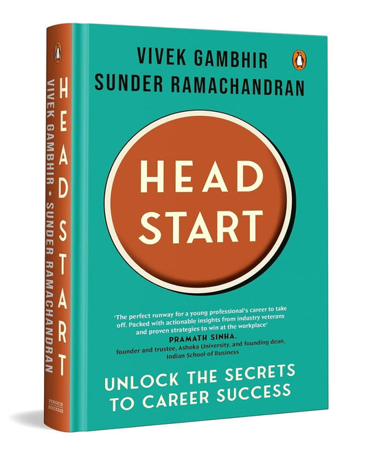 HeadStart: Unlock the Secrets to Career Success by Vivek Gambhir & Sunder Ramachandran [Hardcover] - versoz.com