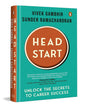 HeadStart: Unlock the Secrets to Career Success by Vivek Gambhir & Sunder Ramachandran [Hardcover] - versoz.com