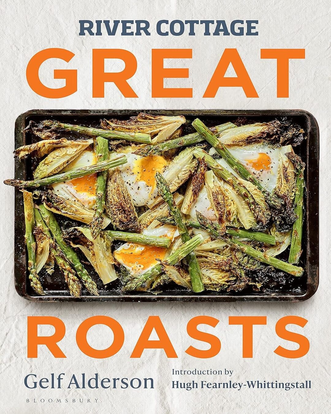 River Cottage Great Roasts by Gelf Alderson [Hardcover] - versoz.com