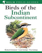 Birds Of The Indian Subcontinent: India, Pakistan, Sri Lanka, Nepal, Bhutan, Bangladesh And The Mald by Richard Grimmett [Paperback] - versoz.com
