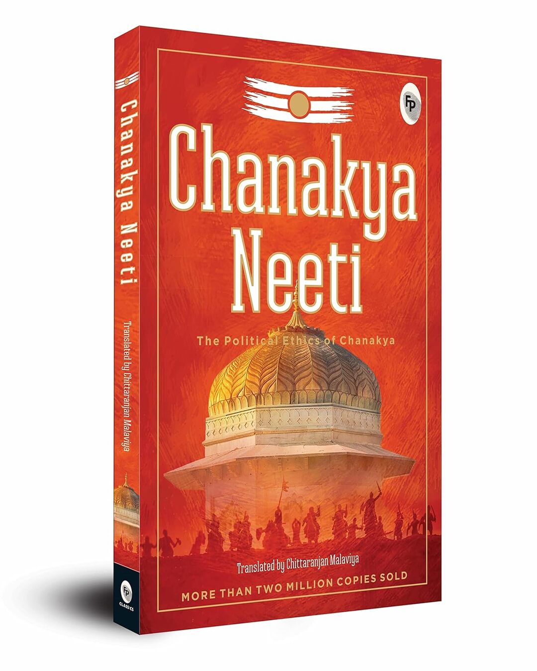 Chanakya Neeti – The Political Ethics of Chanakya by Chanakya (Translated by Chittaranjan Malaviya ) [Paperback] - versoz.com