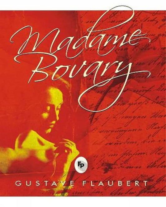 Madame Bovary by Gustave Flaubert [Paperback] - versoz.com