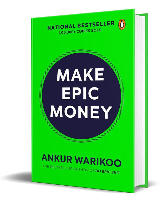 Make Epic Money by Ankur Warikoo [Hardcover]