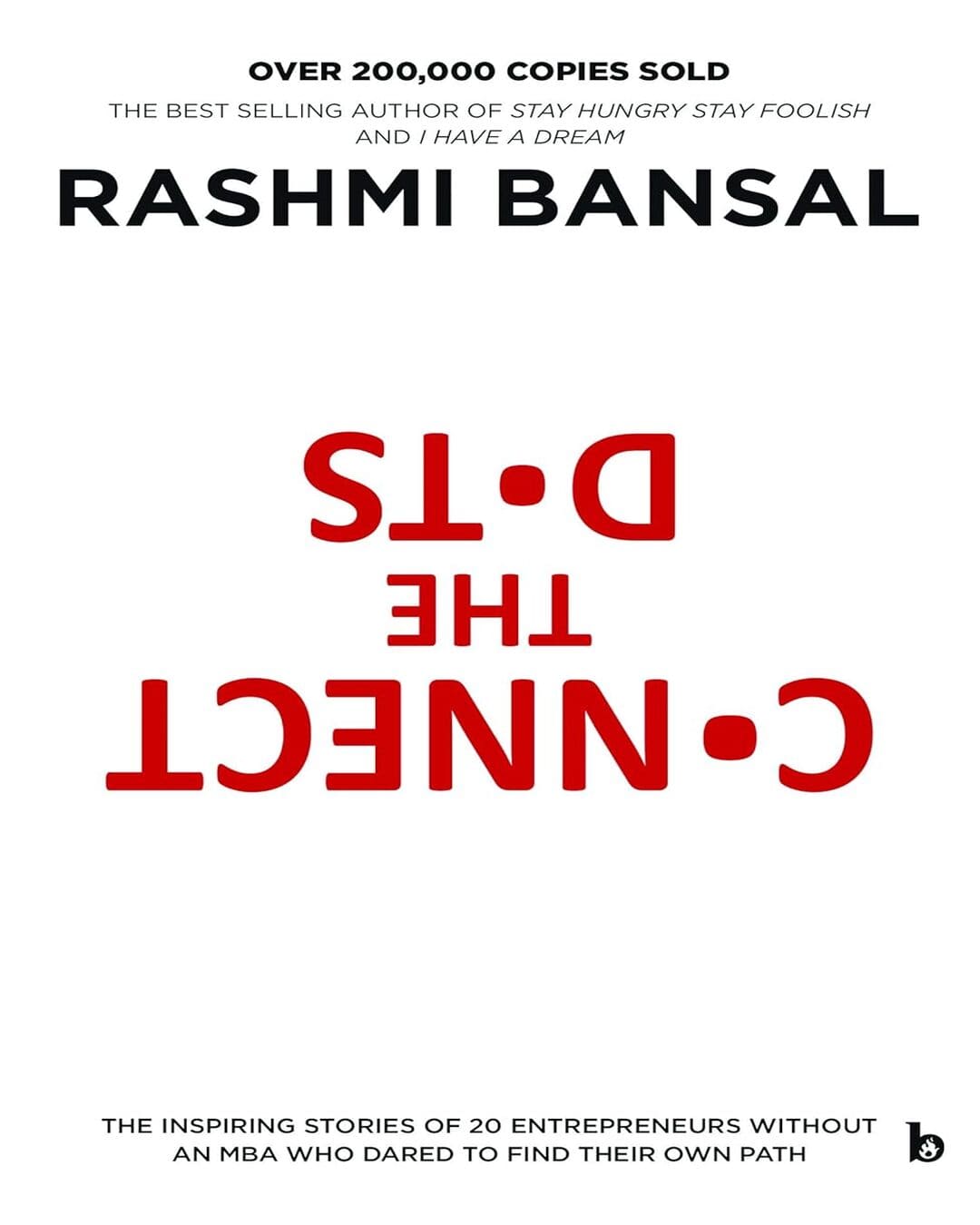 Connect the Dots by Rashmi Bansal [Paperback] - versoz.com