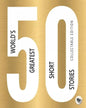 50 World’s Greatest Short Stories : Collectable Edition by Various authors [Paperback] - versoz.com