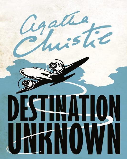 Destination Unknown by Agatha Christie [Paperback]