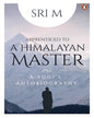 Apprenticed To A Himalayan Master: A Yogis Autobiography by Sri M [Paperback] - versoz.com