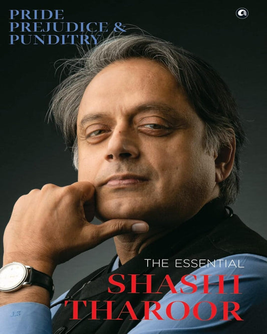 Pride, Prejudice & Punditry: The Essential by Shashi Tharoor [Hardcover] - versoz.com