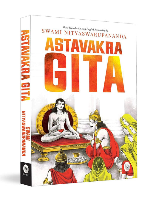 Ashtavakra Gita by Swami Nityaswarupananda [Paperback] - versoz.com