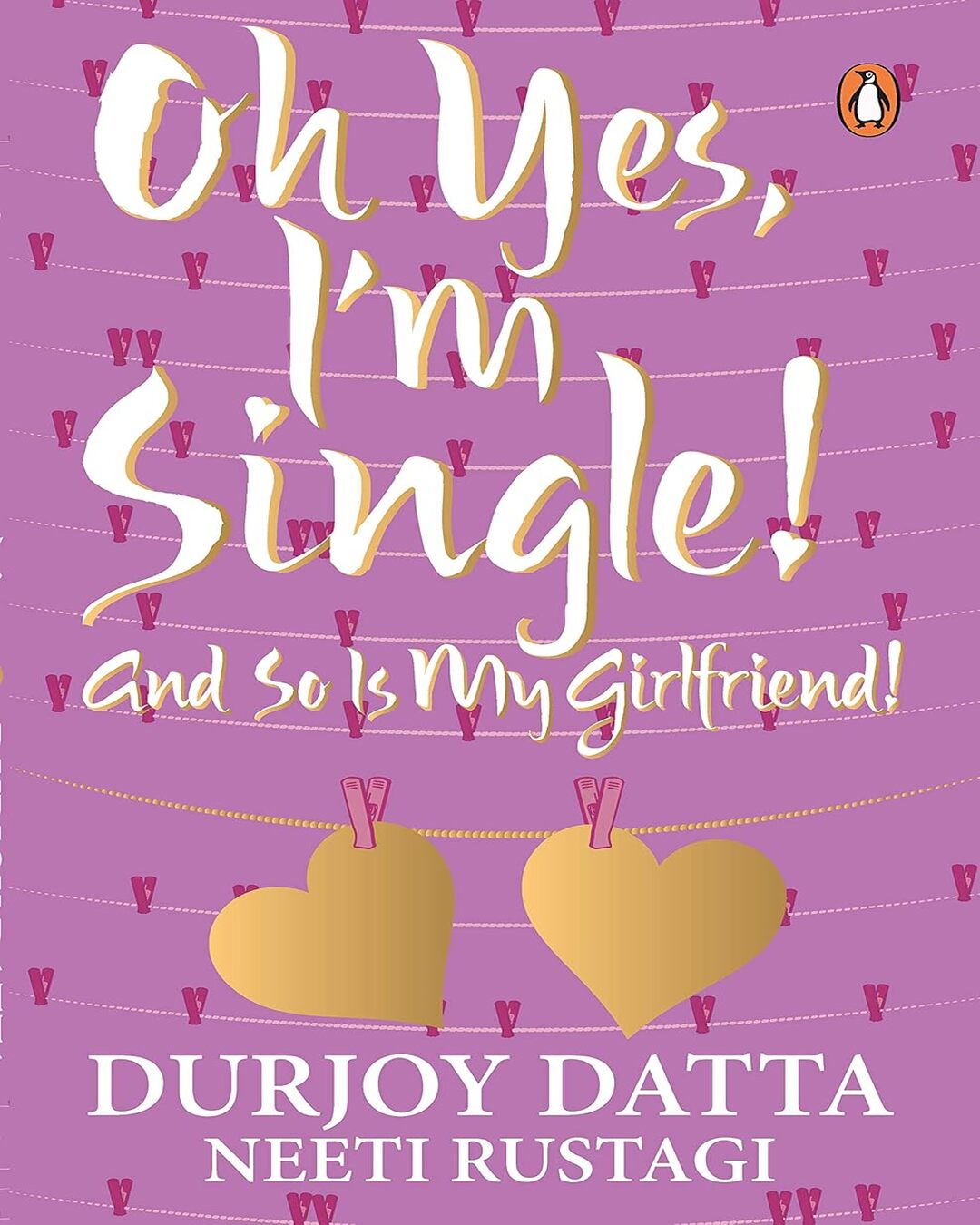 Oh Yes, I M Single;.. And So Is My by Durjoy Datta [Paperback] - versoz.com