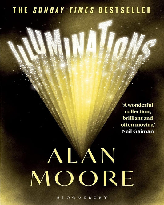 Illuminations by Alan Moore [Paperback] - versoz.com