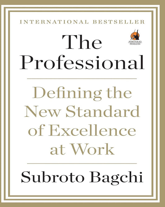 The Professional(New Edn.) by Subroto Bagchi [Hardcover] - versoz.com